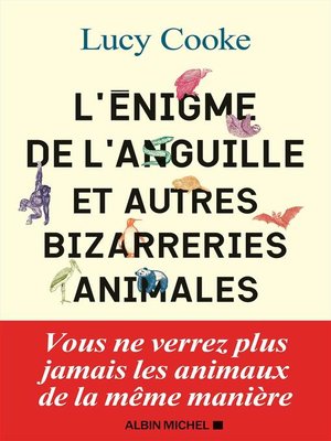 cover image of L'Enigme de l'anguille et autres bizarreries animales